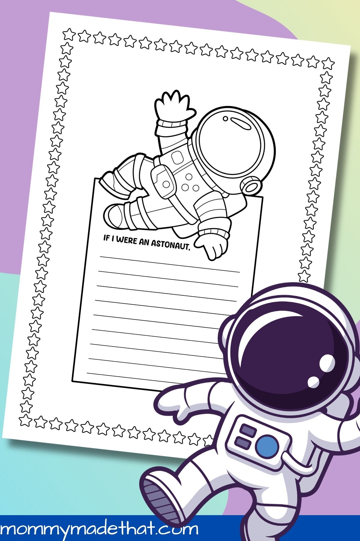 If I were an astronaut writing worksheet with a waving astronaut, lined writing space, and a star border.