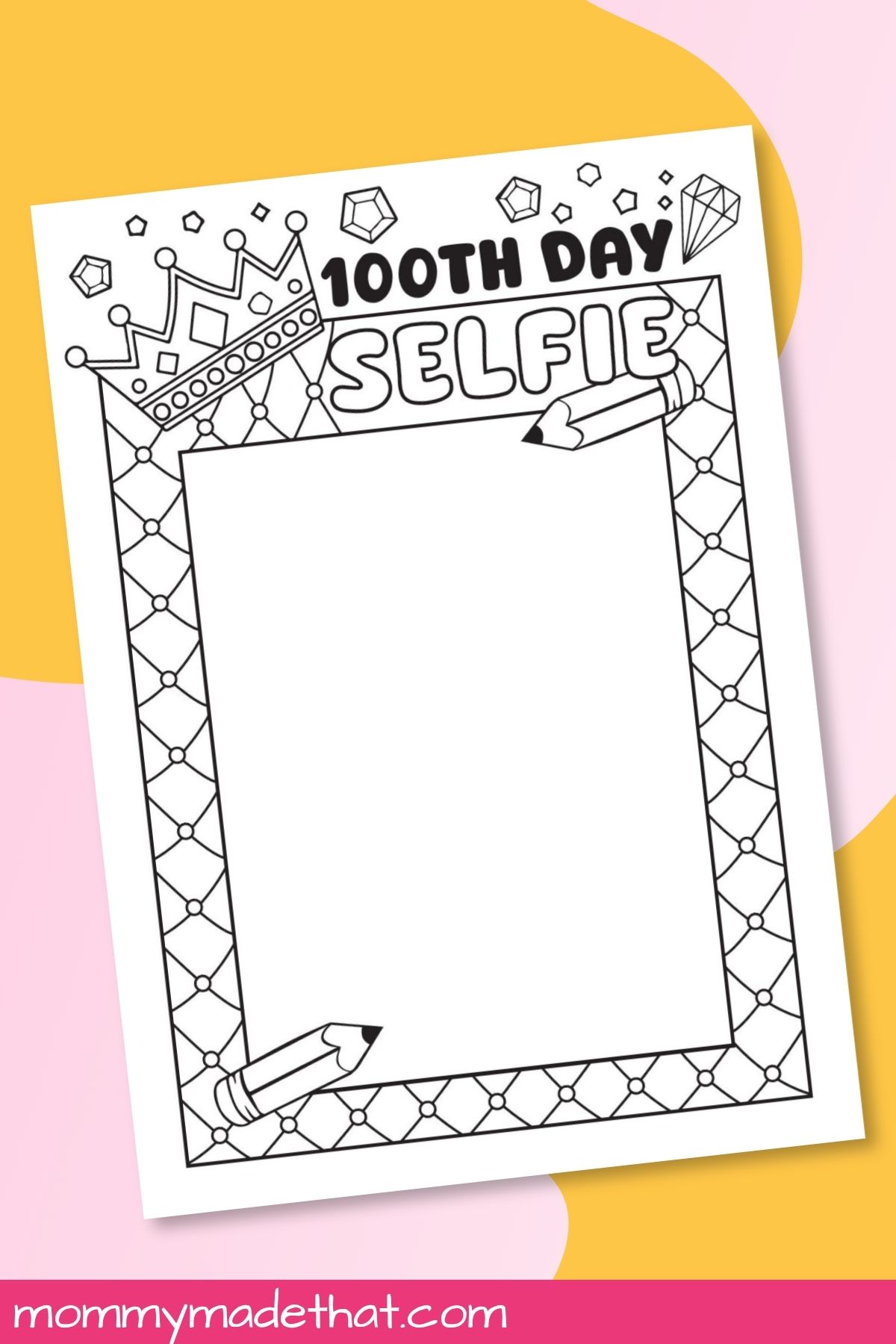 100th Day of School Selfie Frame printable displayed on a colorful background